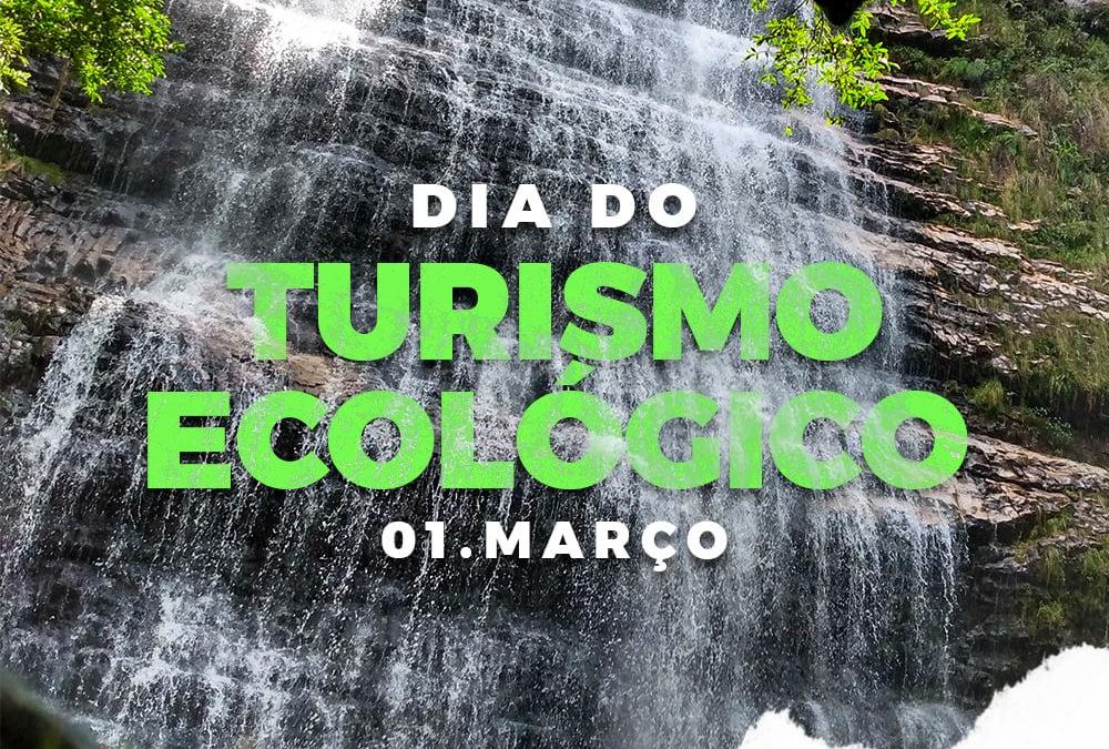 Você sabia que hoje, 1º de março, comemora-se o Dia Nacional do Ecoturismo?